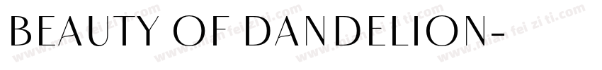 Beauty of Dandelion字体转换